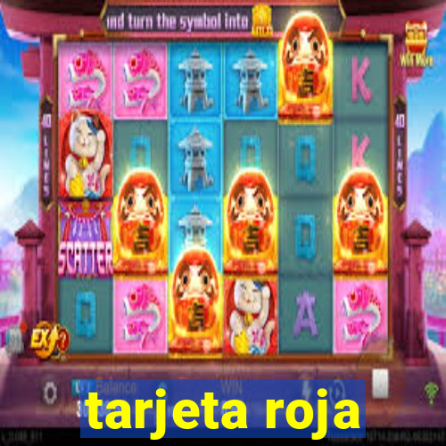 tarjeta roja